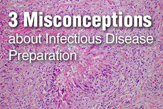 Infectious Disease Preparation Misconceptions